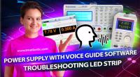 New video: Power Supply with Voice Guide Software, Troubleshooting LED Stip