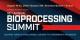 Bioprocessing Summit 2024 